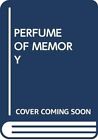 Scholastic Perfume Of Memory (US IMPORT) BOOK NEW