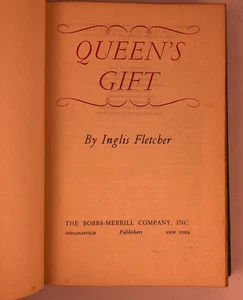 Queens Gift by Inglis Fletcher 1952 Hardcover Book - Foto 1 di 8