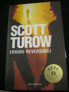 LIBRO: ERRORI REVERSIBILI - SCOTT TUROW - OSCAR MONDADORI 2002 Thriller - Foto 1 di 1