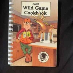 NAHC Wild Game Cook Book 1991 - Picture 1 of 6