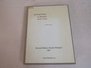 Singing the Mechanism & the Technic ~ William Vennard, 1967 HC - Picture 1 of 9