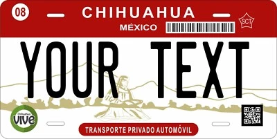 Chihuahua 2016 Mexico License Plate Personalized Car Auto Bike Motorcycle Tag - Image 1 of 4