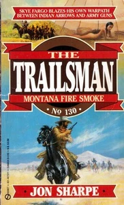 Montana Fire Smoke (The Trailsman #130) by Jon Sharpe / 1992 Western Paperback - Picture 1 of 1