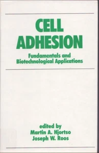 Cell Adhesion: Fundamentals and Biotechnological Applications VG+ - Picture 1 of 1