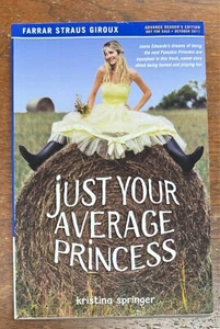 Just Your Average Princess by K. Springer (2011 Trade Paperback) Uncorrected Prf - Picture 1 of 5