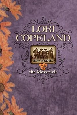 The Maverick - Men Of The Saddle, #3 by Lori Copeland Foto 1 de 1