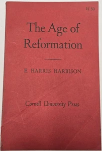 The Age of Reformation by E. Harris Harbison 1965 11th Print Vintage Paperback - Picture 1 of 7