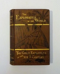1881 JULES VERNE Exploration of the World - 19th Century Explorers, 1st Ed Illus - Picture 1 of 24