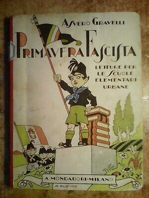 Raro Libro D'epoca ( 1929-30) : ' Primavera Fascista '  ( Letture Per Le Scuole • 59€