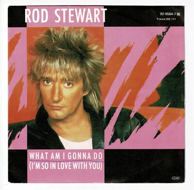 Rod Stewart Vinile 45 Giri 7 " What Am I Gonna Do Love With -dancin' " -wb - Immagine 1 di 3