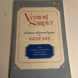 Vermont Sampler “Selection of Vignettes by Walter Hard” 1960/PB - Picture 1 of 7