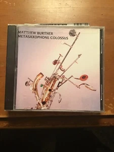 Metasaxophone Colossus by Matthew Burtner (CD, 2004) - Picture 1 of 1