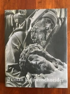TILMAN RIEMENSCHNEIDER, C. 1460-1531 By Julien Chapuis, Hardcover w/ Dust Jacket - Picture 1 of 1