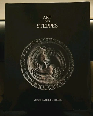 Catalogue exposition Art des Steppes Musée Barbier-Mueller à Genève - Photo 1/3