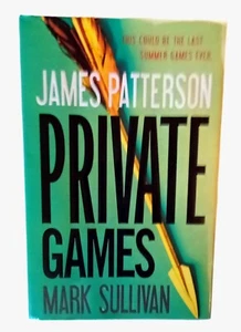 "PRIVATE GAMES" James Patterson Another Thriller 1st Edition 2012 - Picture 1 of 2
