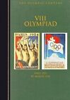 VIII OLYMPIAD: PARIS 1924 ST. MORITZ 1928 (OLYMPIC By Ellen Phillips - Hardcover
