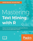 Ashish Kumar Avinash Paul Mastering Text Mining with R (Digital) (US IMPORT)
