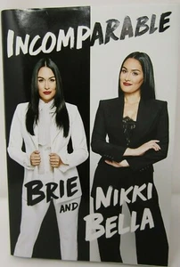 Incomparable By Brie and Nikki Bella Hardcover - Picture 1 of 1