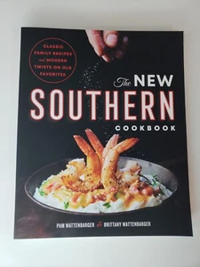 The New Southern Cookbook: Classic Family Recipes & Modern Twists  - Picture 1 of 3