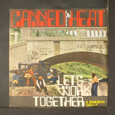 CANNED HEAT: let's work together / i'm her man LIBERTY 7" Single 45 RPM Italy - Image 1 of 4