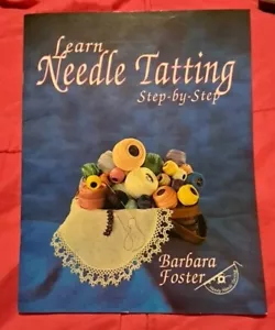 Tattatura ago passo dopo passo Barbara Foster libro aghi artigianali - Foto 1 di 2