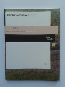 " Carole BENZAKEN " Catalogue Pompidou / Espace 315, 2004 prix duchamp - Imagen 1 de 1