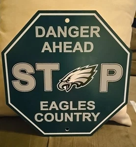 Philadelphia Eagles Stop Sign 12" x 12" Danger Ahead Eagles Country - Picture 1 of 1