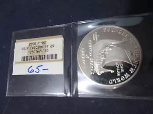 2000 P Leif Ericson Commemorative Silver Dollar PF 69 NGC, Not in Slab - Picture 1 of 5