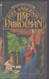 Time Patrolman by Poul Anderson 1st TOr Printing Sci-Fi Near Fine! - Picture 1 of 1