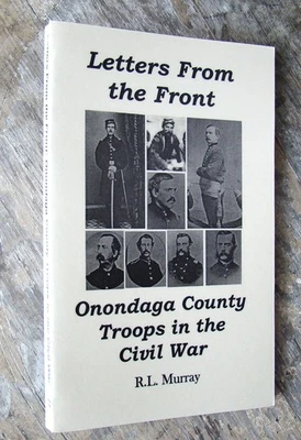 Letters From The Front: Onondaga County Troops...   ~2002~   Murray Civil War NY Foto 1 de 4