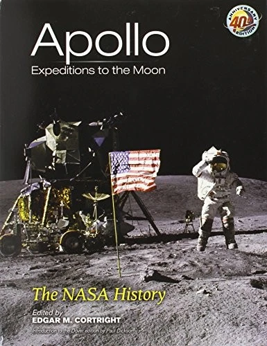 Apollo Expeditions to the Moon: The NASA History (Dover Books on - Image 1 of 1