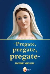 «Pregate, pregate, pregate» - 2012 - Editrice Shalom - Picture 1 of 1