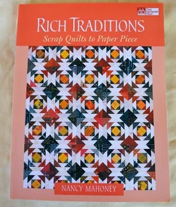 Softcover Book Rich Traditions Scrap Quilts to Paper Piece by Nancy Mahoney - Bild 1 von 11