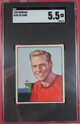 1950 BOWMAN ED CARR #106 SGC 5.5 EX+ SAN FRANCISCO 49ERS - Image 1 of 2