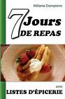 7 jours de repas et listes d'picerie by M?lanie Dompierre (French) Paperback Boo