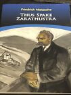 Thus Spake Zarathustra by Nietzsche, Friedrich Wilhelm