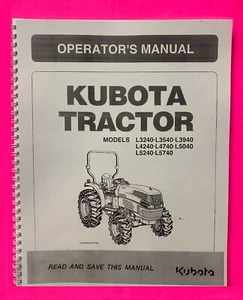 L3240 L3540 L3940 4240 L4240 TRACTOR OPERATOR MAINTENANCE MANUAL FITS KUBOTA - Picture 1 of 12