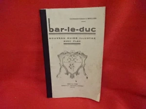 L'HUILLIER (Lt-Col.) - Bar-le-Duc. Nouveau guide illustré avec plan. - Picture 1 of 5