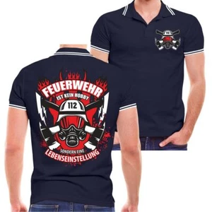Herren Poloshirt Polohemd Feuerwehr ist eine Lebenseinstellung Größe S bis 5XL - Bild 1 von 16