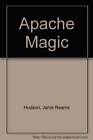 Apache Magic - Mass Market Paperback By Janis Reams Hudson - Good