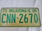 1975 - Oklahoma Is Ok Vintage License Plate - CNN-2670 