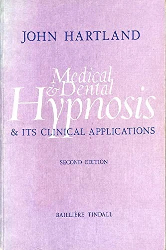 Medical & Dental Hypnosis & Its Clinical Applications - John Hartland - Image 1 of 1