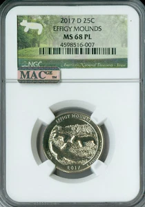 2017 D EFFIGY MOUNDS QUARTER NGC MS68 PL PQ MAC FINEST MAC SPOTLESS . - Picture 1 of 4