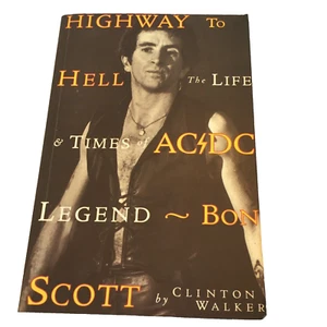 Libro AC/DC Bon Scott Highway To Hell The Life And Times - Imagen 1 de 6