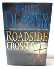 Roadside Crosses - Jeffery Deaver - Hard Cover 2009