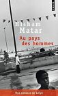 Pays des günstig Kaufen-Au pays des hommes von Hisham Matar | Buch | Zustand gutGeld sparen & nachhaltig shoppen!