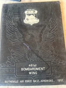 461st Bombardment Wing Blytheville Air Force Base Arkansas 1957 Yearbook D6 - Bild 1 von 12