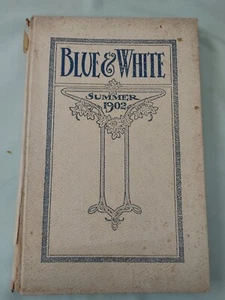 1902 LOS ANGELES HIGH SCHOOL YEARBOOK 'BLUE & WHITE' RARE CALIFORNIA ANNUAL - Picture 1 of 12