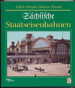Sächsische Staatseisenbahnen. Preuß, Reiner und Erich Preuß: - Picture 1 of 2