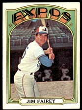 1972 TOPPS JIM FAIREY MONTREAL EXPOS #653